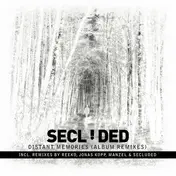 Secluded - Distant Memories (Album Remixes)