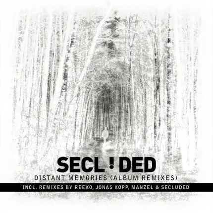 Secluded - Distant Memories (Album Remixes)