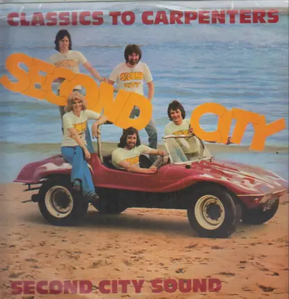 Second City Sound - Classics To Carpenters