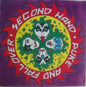 Second Hand - Puke And Fall Over