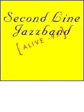 Second Line Jazzband - Alive '97