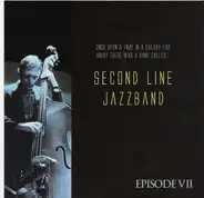 Second Line Jazzband - Episode VII
