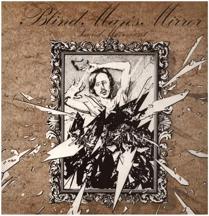 Second Movement - Blind Man's Mirror