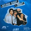 7inch Vinyl Single - Second Sight Of Night - Jamy