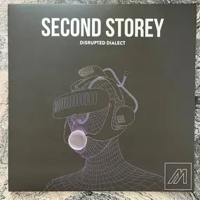 SECOND STOREY - Disrupted Dialect