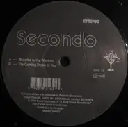 Secondo - Breathe To The Rhythm