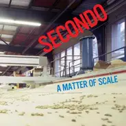 Secondo - A Matter of Scale