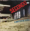 Double LP - Secondo - A Matter Of Scale
