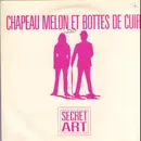 12inch Vinyl Single - Secret Art - Chapeau Melon Et Bottes De Cuir