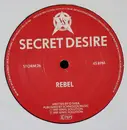 12inch Vinyl Single - Secret Desire - Rebel / The Lion Soars / For The Few