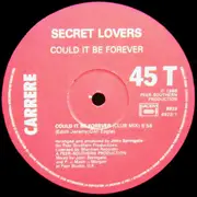 12inch Vinyl Single - Secret Lovers - Could It Be Forever