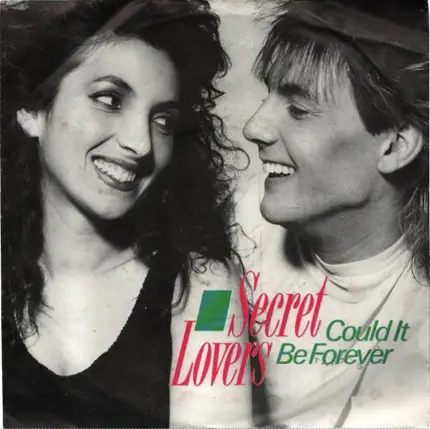 Secret Lovers - Could It Be Forever