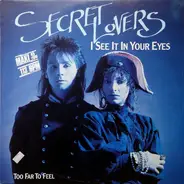 Secret Lovers - I See It In Your Eyes
