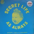 12inch Vinyl Single - Secret Life - As Always