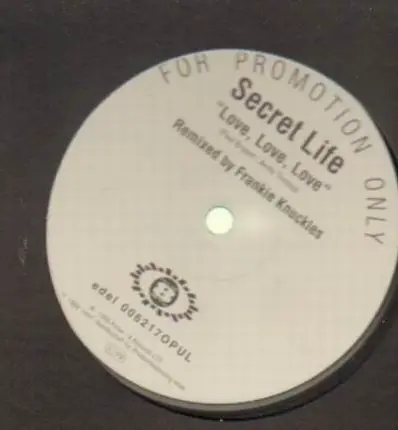 Secret Life - Love, Love, Love Remixed by Frankie Knuckles