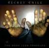 CD - Secret Smile - The Road Less Travelled