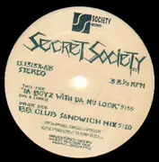 12'' - Secret Society - Da Boyz With Da Nu Look