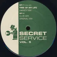 Secret Service Vol 5 - Time Of My Life