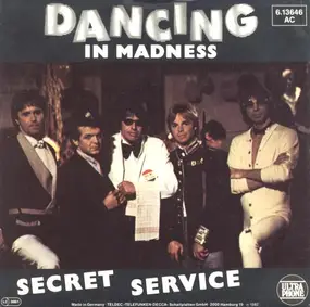 Secret Service - dancing in madness