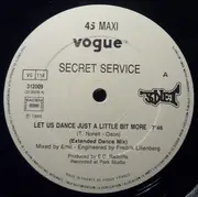12inch Vinyl Single - Secret Service - Let Us Dance Just A Little Bit More