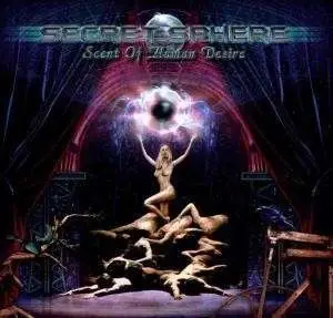 Secret Sphere - Scent of Human Desire