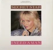 Secret Star - I Need A Man