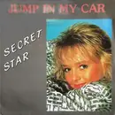7inch Vinyl Single - Secret Star - Jump In My Car