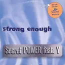 CD Single - Secret Power Feat. Y - Strong Enough - Cardboard Sleeve