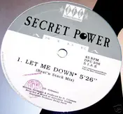 Secret Power - Let Me Down