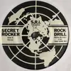 7inch Vinyl Single - Secret Rocker - Rock Drill