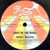 Secret Weapon - Must Be the Music