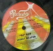 Secret Weapon - 'DJ' Man