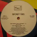 12'' - Secret Ties - One Night