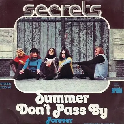 Secrets - Summer Don't Pass By / Forever