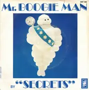 7inch Vinyl Single - 'Secrets' - Mr. Boogie Man