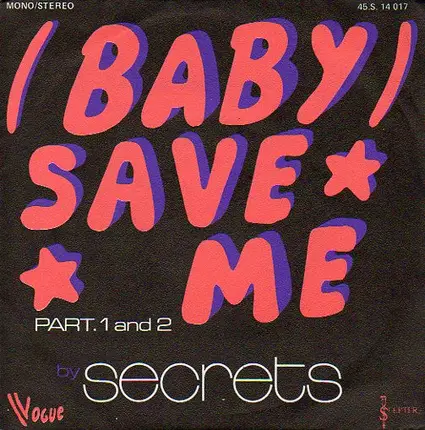 Secrets - (Baby) Save Me