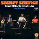7'' - Secret Service - Ten O'Clock Postman