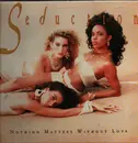 LP - Seduction - Nothing Matters Without Love