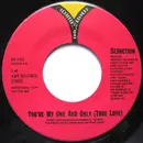 7inch Vinyl Single - Seduction - You're My One And Only (True Love)
