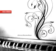 Seda Röder - Mozart.Brahms.Berg