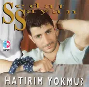 Sedat Sayan - Hatırım Yokmu?