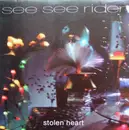 12inch Vinyl Single - See See Rider - Stolen Heart