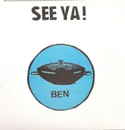 See Ya! - Ben