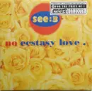 2 x 12inch Vinyl Single - See:3 - No Ecstasy Love - Yellow & Black