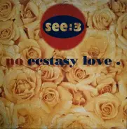 See:3 - No Ecstasy Love