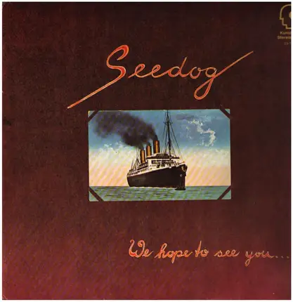 Seedog - We Hope To See You...