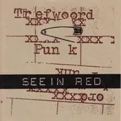 Seein Red - Trefwoord Punk