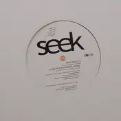 Seek - Talk About It / Ever After / Right Here