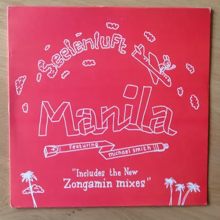 Seelenluft - Manila (Includes the new Zongamin mixes)