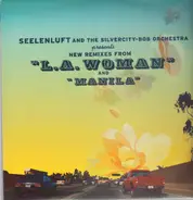 Seelenluft - L.A. Woman / Manila (Remixes)